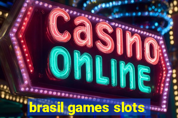 brasil games slots